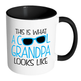 THIS IS WHAT A COOL GRANDPA LOOKS LIKE Color Accent Coffee Mug - J & S Graphics