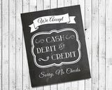We Accept Cash, Debit and Credit, No Checks Instant Download Business Sign - J & S Graphics