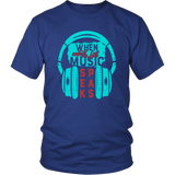 When Words Fail, Music Speaks Unisex T-Shirt - J & S Graphics