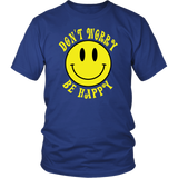 DON'T WORRY BE HAPPY Smile Face Unisex T-Shirt - J & S Graphics