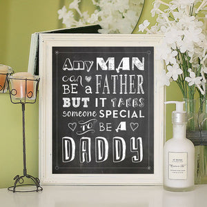 It Takes Someone Special to be a DADDY, Instant Download Print - J & S Graphics