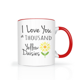 I Love You a Thousand Daisies 11oz Color Accent COFFEE MUG