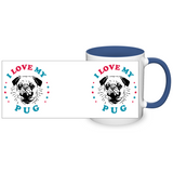 I Love My Pug Color Accent 11oz COFFEE MUG