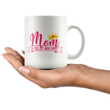 MOM a Title Above Queen Coffee Mug 11 oz or 15 oz