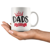 DADS RULE 11 oz COFFEE MUG - J & S Graphics