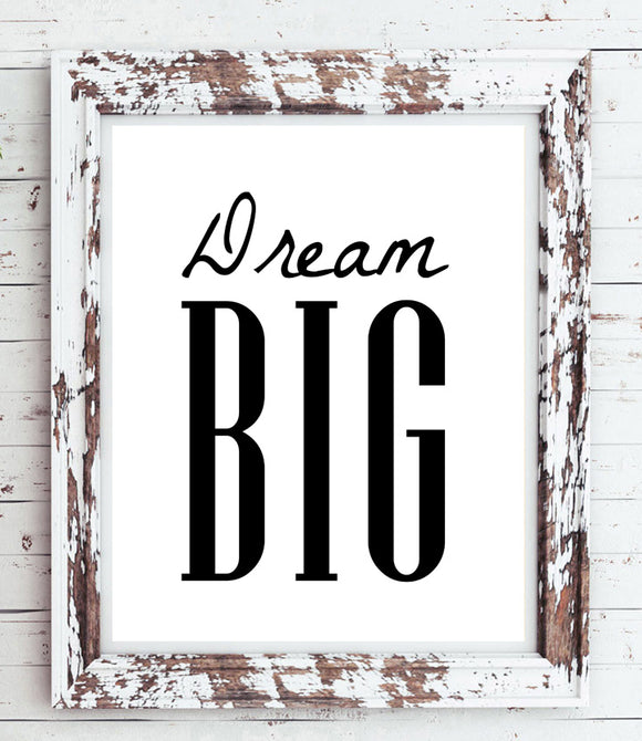 DREAM BIG 8x10 Typography Wall Decor, Printable Instant Download, Encourage