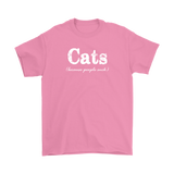 CATS Because People Suck Men's T-Shirt