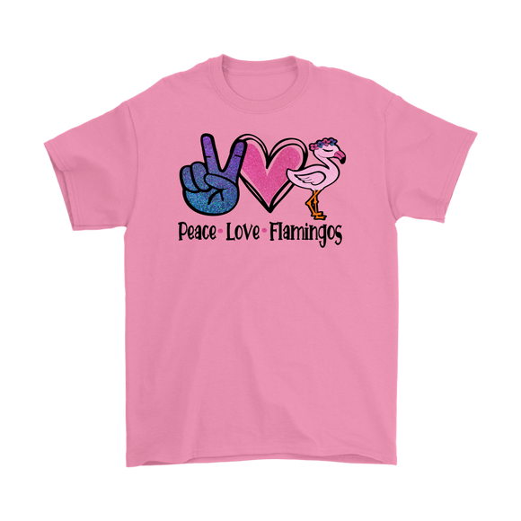 PEACE LOVE FLAMINGOS Men's or Women's T-Shirt