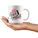 Peace, Love & Lipstick 11oz COFFEE MUG - J & S Graphics