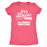 It's a BROOKE Thing Women's T-Shirt