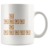 PEACE LOVE HOPE Scrabble Pieces 11oz Color Accent COFFEE MUG