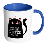 Good Days Start with Coffee and Cat - Accent Coffee Mug - Choice of Accent color - J & S Graphics