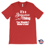 It's a BENJAMIN Thing Men's T-Shirt You Wouldn't Understand