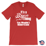 It's a BRYAN Thing Men's T-Shirt - J & S Graphics