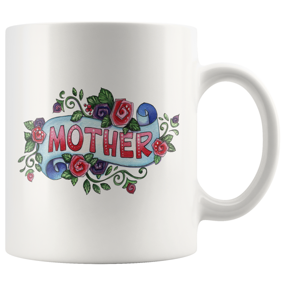 Floral MOTHER Design COFFEE MUG 11oz or 15oz