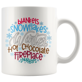 WINTER; Blankets, Snowflakes. Hot Chocolate, Fireplace, Snuggles COFFEE MUG 11oz or 15oz