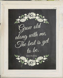 Grow Old Along with Me, The Best is Yet to Be Design Wall Decor, Instant Download 8x10 - J & S Graphics