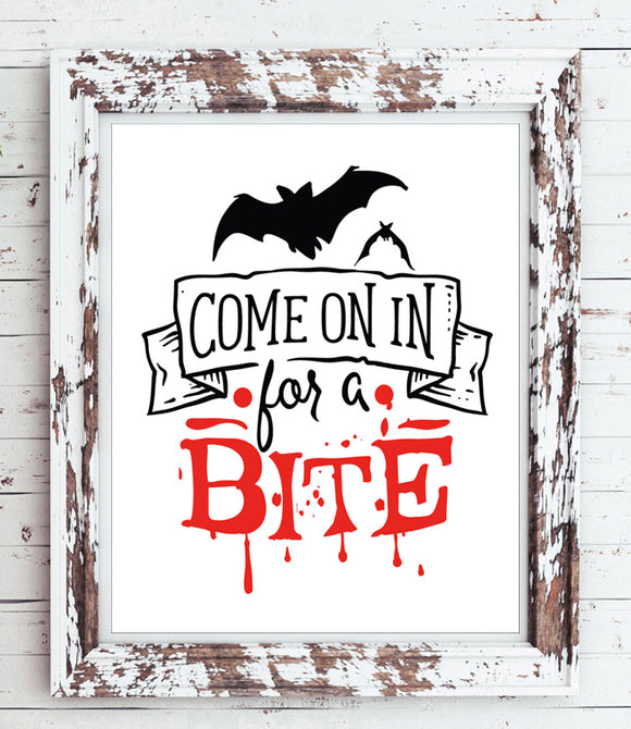 COME on in for a BITE Fun Halloween Decor Design 8x10 Typography Art Print - NO FRAME - J & S Graphics