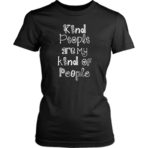 KIND PEOPLE ARE MY KIND OF PEOPLE Women's T-Shirt - J & S Graphics