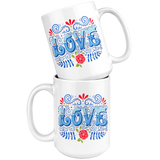 LOVE Design COFFEE MUG 11 oz or 15 oz