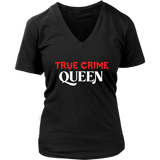 TRUE CRIME QUEEN Women's V-Neck T-Shirt