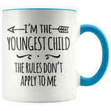 I'm the Youngest Child COFFEE MUG, The Rules Don't Apply to Me - J & S Graphics