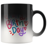 HAPPY BIRTHDAY 11 oz Magic Reveal Coffee Mug - J & S Graphics