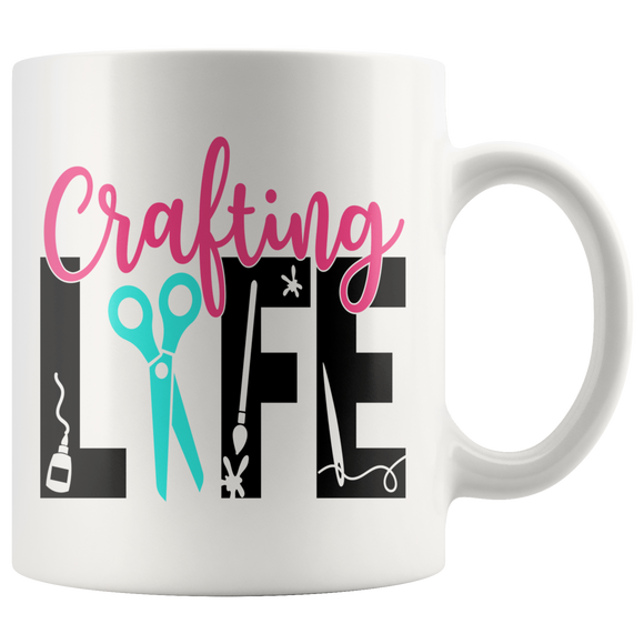 Crafting Life Coffee Mug, 11 oz and 15 oz - J & S Graphics