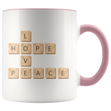 PEACE LOVE HOPE Scrabble Pieces 11oz Color Accent COFFEE MUG