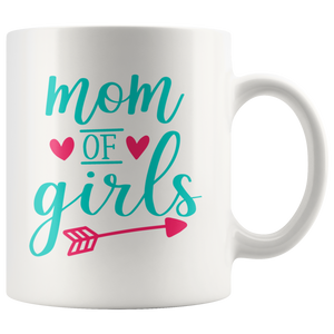 Mom of Girls Coffee Mug 11oz or 15oz