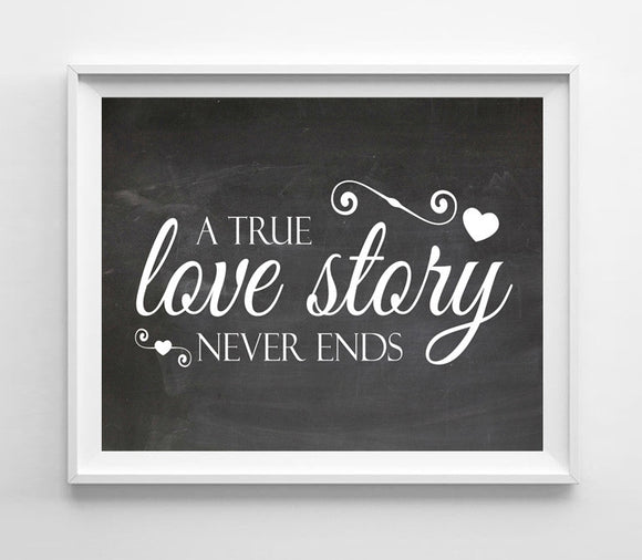 A True Love Story Never Ends, Printable Quote Typography Art File Instant Download - J & S Graphics