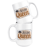 CAFFEINE QUEEN COFFEE MUG 11oz or 15oz Coffee Mug