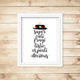 Supercalifragilisticexpialidocious Mary Poppins Digital Design Typography Art Print - J & S Graphics