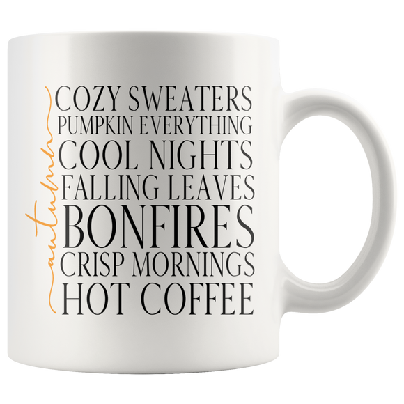 Love AUTUMN Cozy Sweaters, Cool Nights, Pumpkin Everything COFFEE MUG