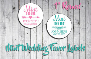 Personalized WEDDING Favor LABELS  1" Round, MINT TO BE - J & S Graphics