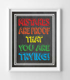 MISTAKES are PROOF that YOU are TRYING 8x10 Wall Print, Classroom Wall - J & S Graphics