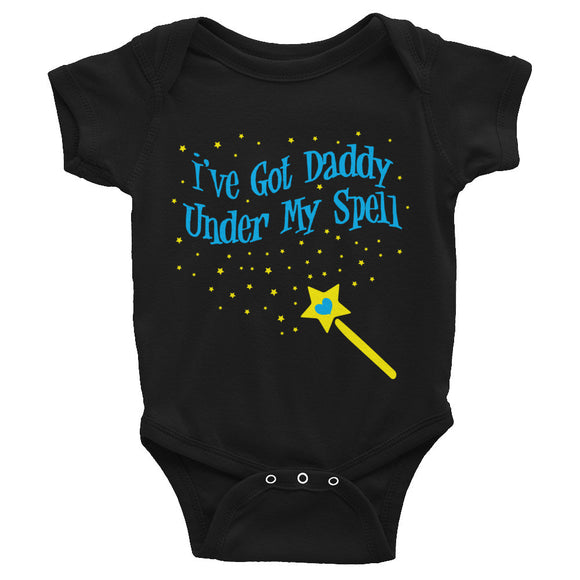 I've Got Daddy Under My Spell Infant Snap Bodysuit - J & S Graphics