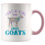 Just a Girl Who Loves GOATS Color Accent 11oz COFFEE MUGS