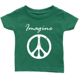 IMAGINE PEACE Short Sleeve Infant T-Shirt - J & S Graphics