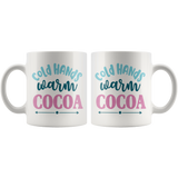 COLD HANDS WARM COCOA 11oz White Ceramic Mug - J & S Graphics