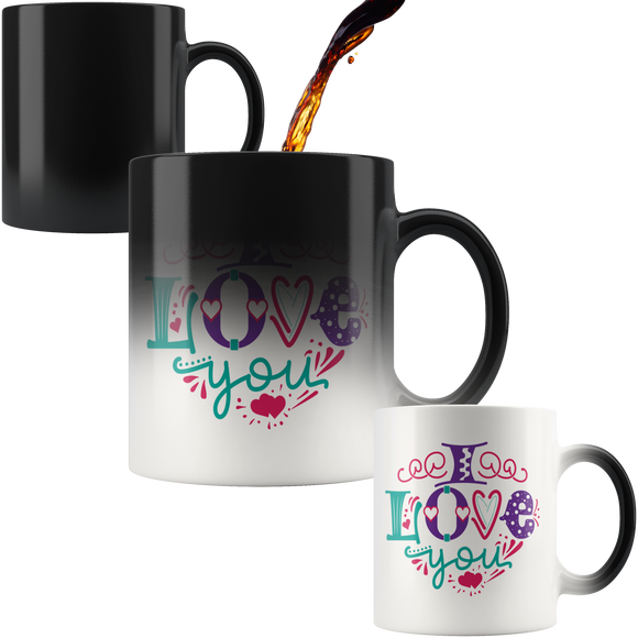 I LOVE YOU 11oz Magic Reveal Coffee Mug - J & S Graphics