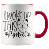 I Woke Up This Purrfect 11oz Color Accent COFFEE MUG