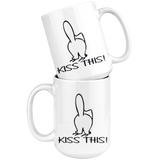 KISS THIS! Kitty Cat Butt 11 oz or 15 oz COFFEE MUG