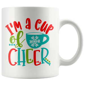 I'M A CUP OF CHEER Christmas COFFEE MUG - J & S Graphics