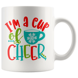 I'M A CUP OF CHEER Christmas COFFEE MUG - J & S Graphics