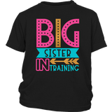 BIG SISTER in TRAINING Child / Youth T-Shirt - J & S Graphics