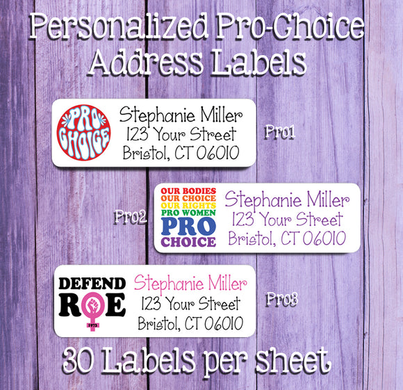 Pro-Choice Labels, Property of, ADDRESS Labels, Sets of 30 Personalized Labels