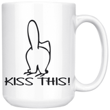 KISS THIS! Kitty Cat Butt 11 oz or 15 oz COFFEE MUG