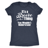 It's a BROOKE Thing Women's T-Shirt