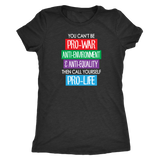 You Can't Be Pro-War, then Call Yourself Pro-Life Triblend Women's T-Shirt, Anti-War - J & S Graphics